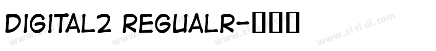 Digital2 Regualr字体转换